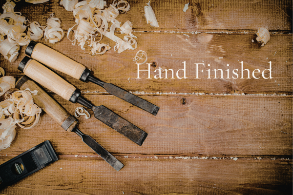 What “Hand Finished” Actually Means